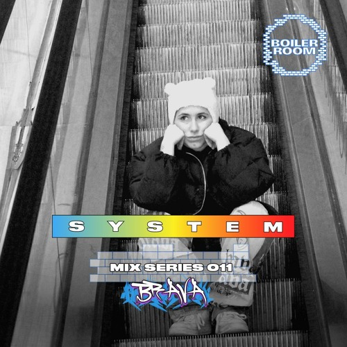 Flyer for event SYSTEM MIX 011: BRAVA.