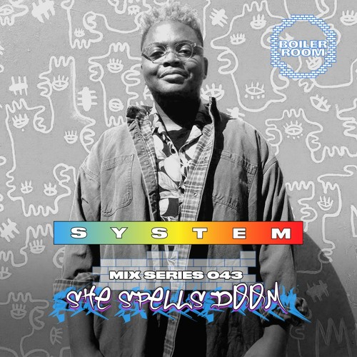 Flyer for event SYSTEM 045: SHE Spells Doom.