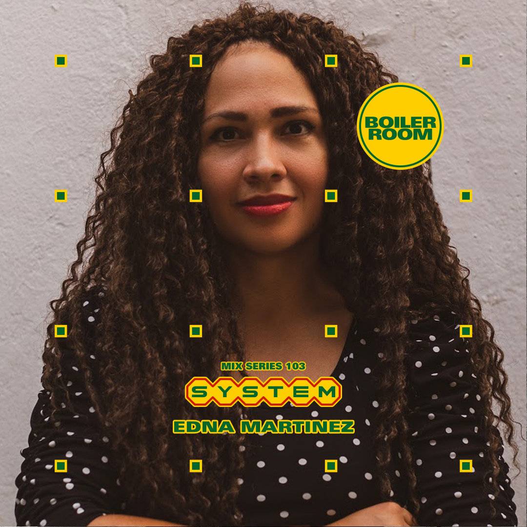 Flyer for event SYSTEM Mix 103: Edna Martinez.