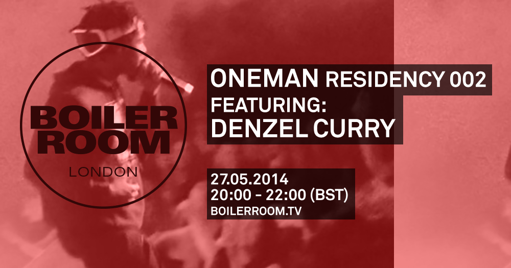 London: Oneman Residency 002 featuring Denzel Curry flyer