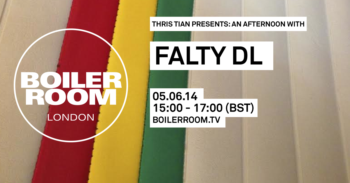 London: Thris Tian Presents An Afternoon with Falty DL flyer