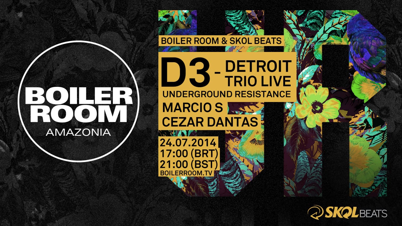 Boiler Room Amazonia X Skol Beats: D3 - Underground Resistance flyer