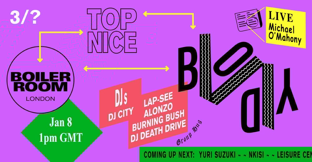 Boiler Room x Top Nice 003 flyer