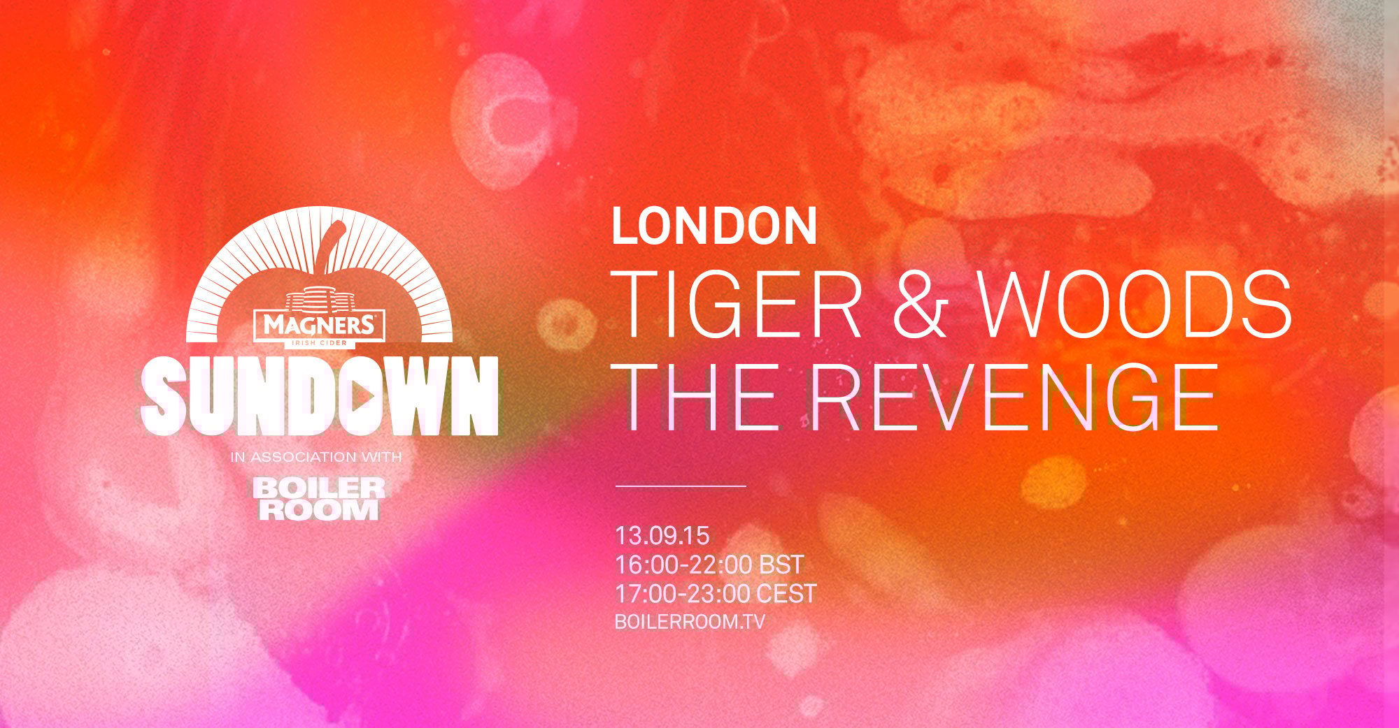 BR London x Magners Sundown: Tiger & Woods and The Revenge flyer