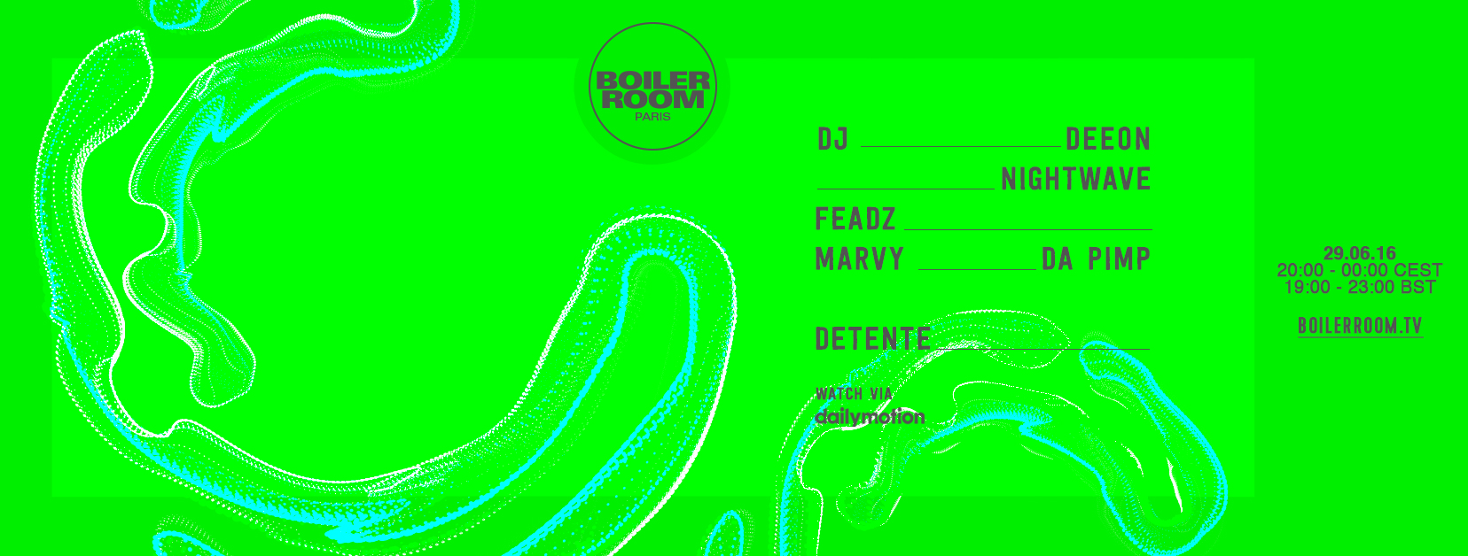Boiler Room Paris x Dailymotion with DJ Deeon flyer