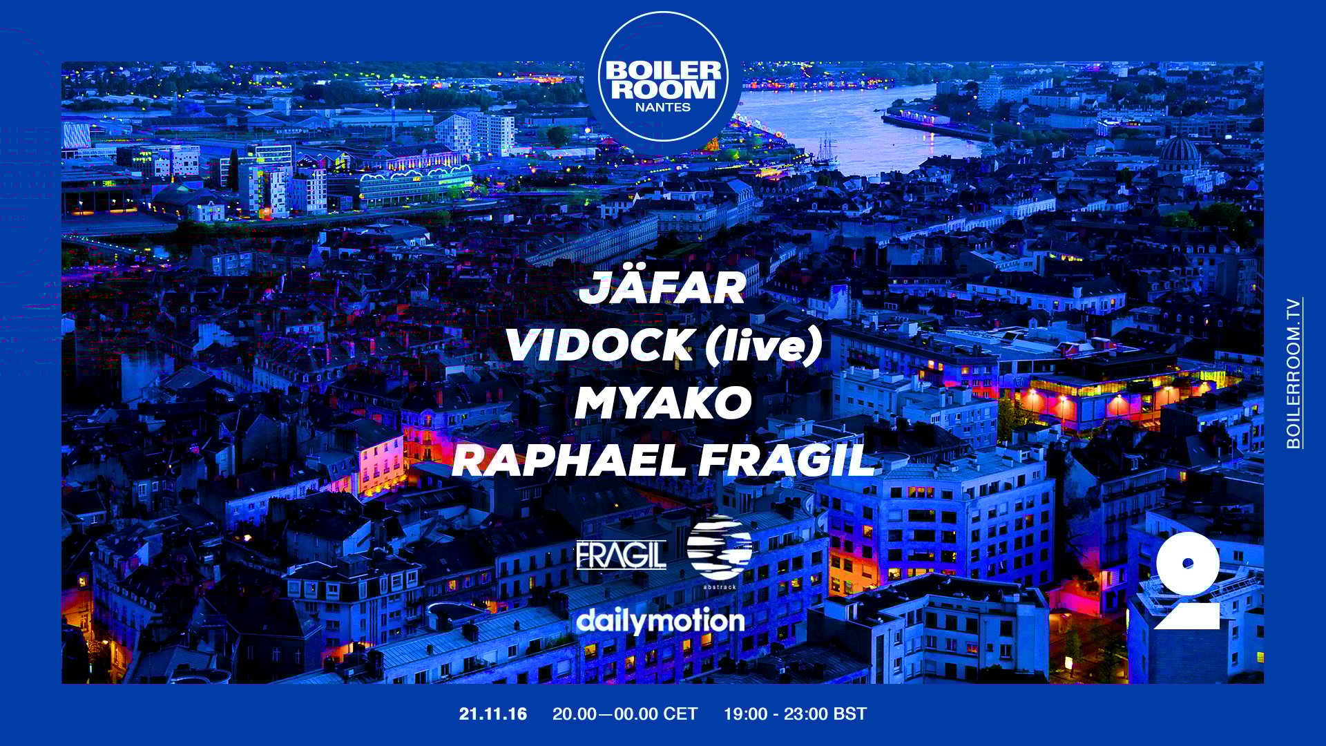 Boiler Room Nantes : Jäfar, Vidock, Myako, Raphael Fragil flyer