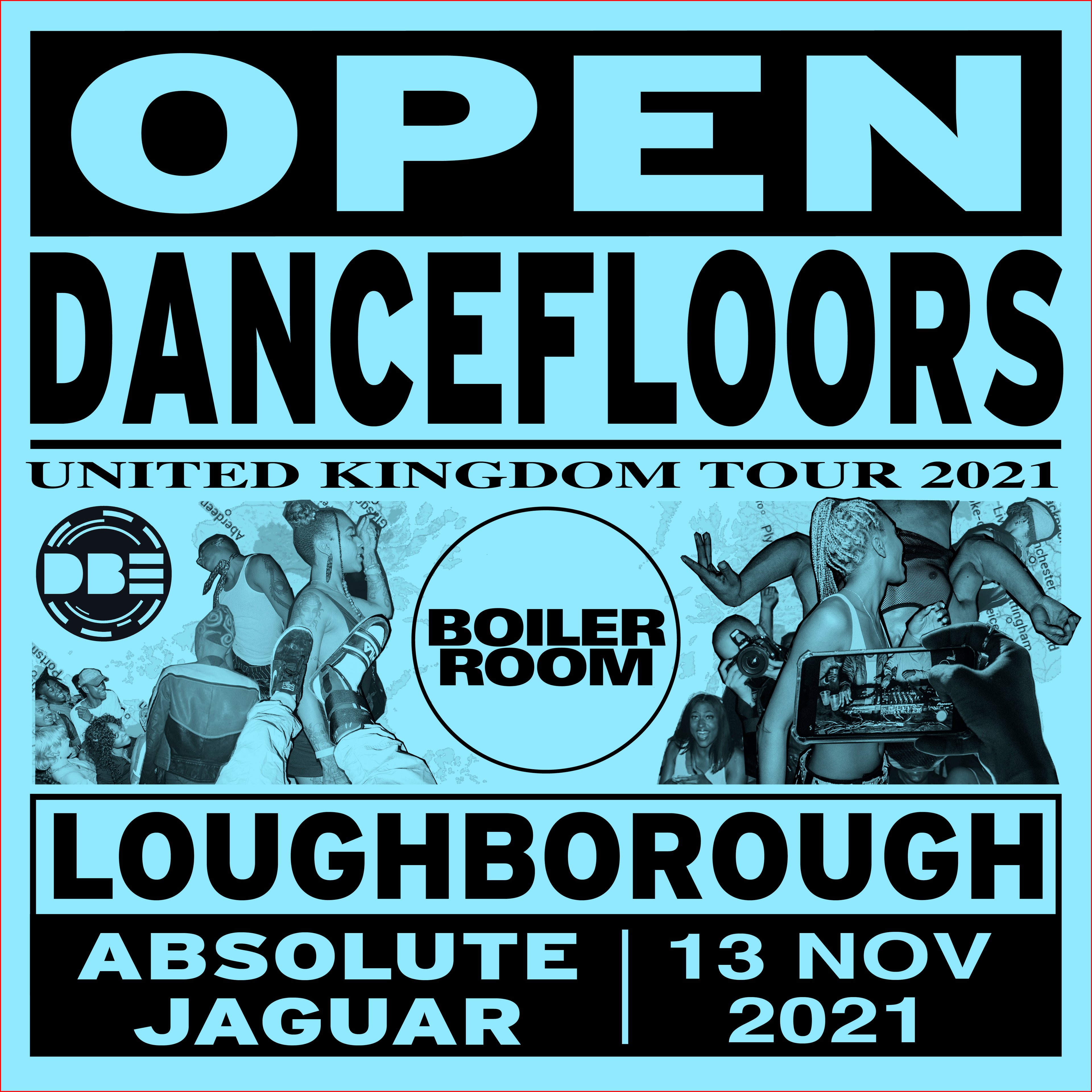 Open Dancefloors | Loughborough flyer