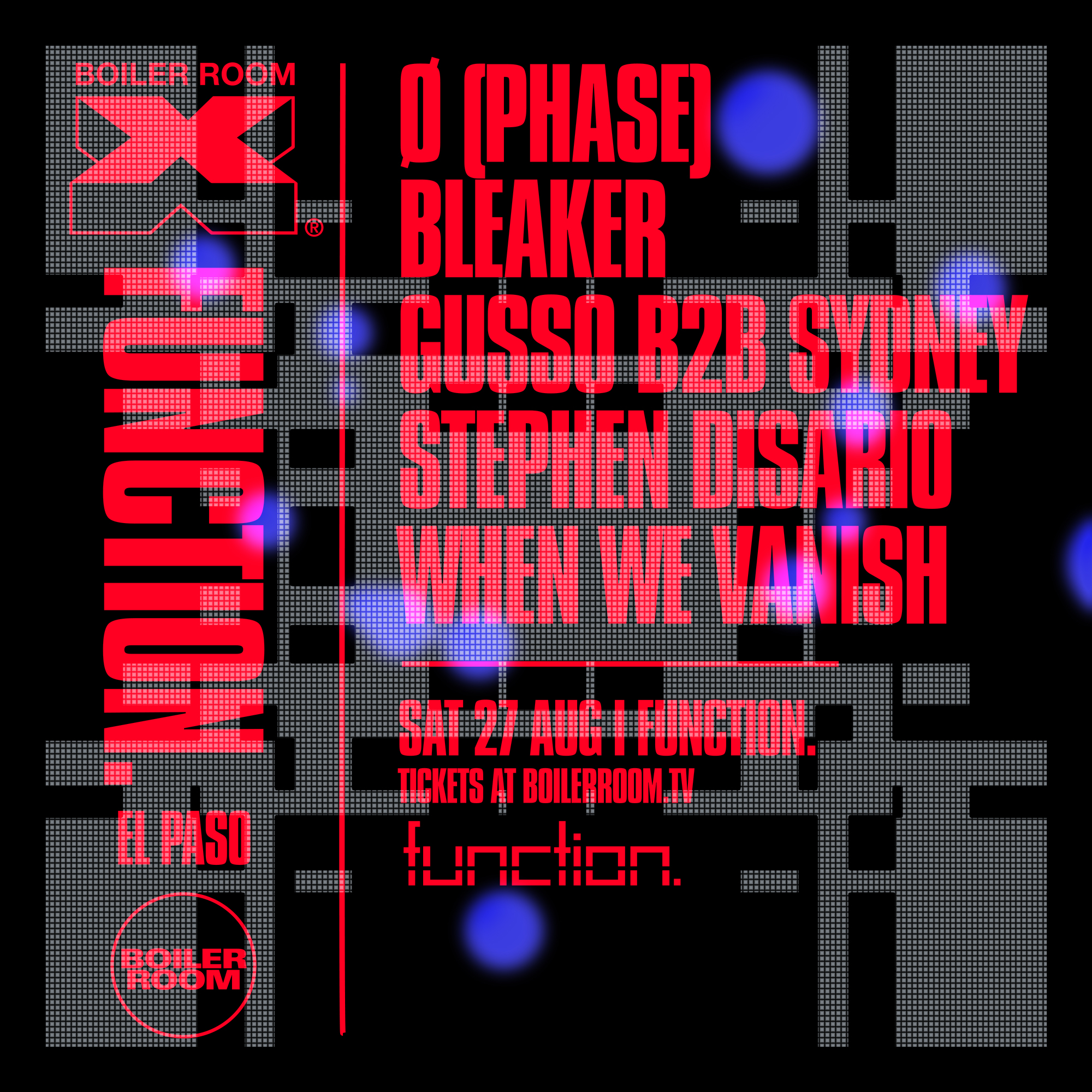 Boiler Room X Function.: El Paso flyer