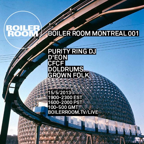 Flyer for event Boiler Room Montreal 001/ Purity Ring, D'Eon, CFCF, Doldrums & Grown Folk.