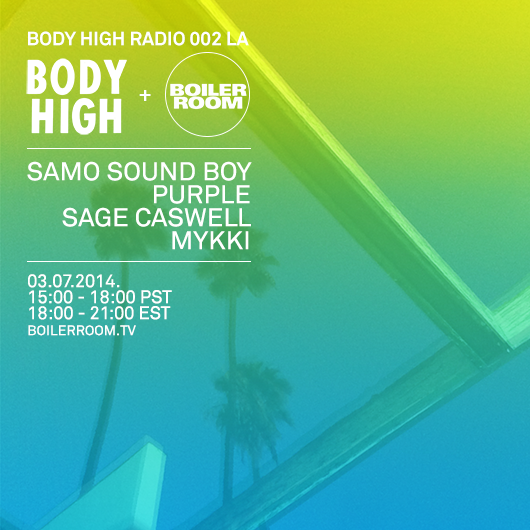 Flyer for event Los Angeles: Body High Radio 002.