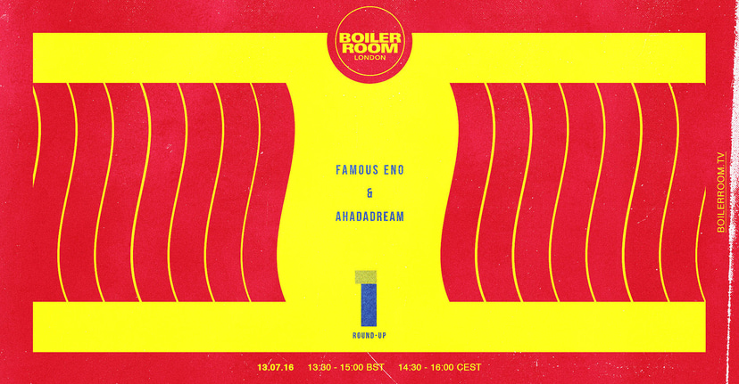 Flyer for event Channel 1 Round-Up: Famous Eno & Ahadadream.