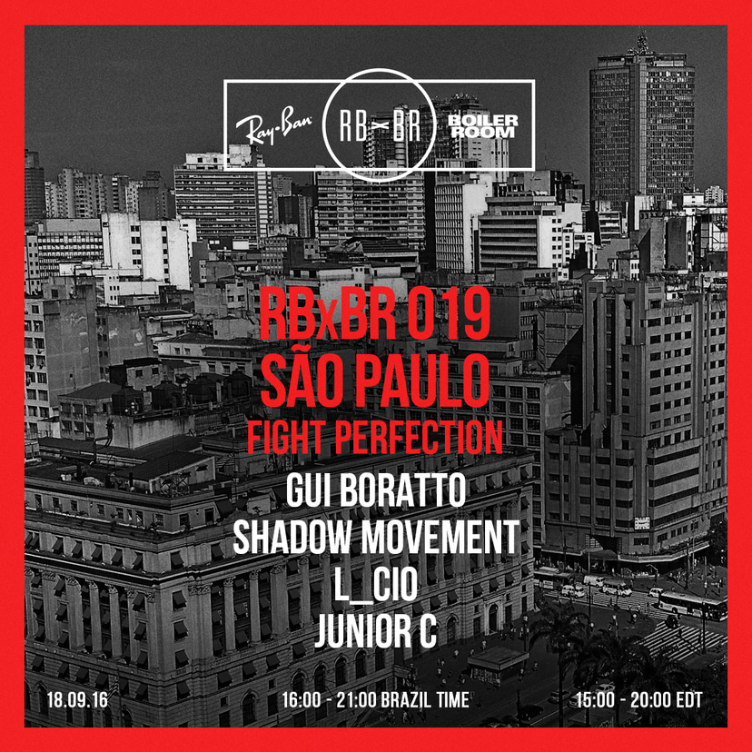 Flyer for event Ray-Ban x Boiler Room 019 Fight Perfection São Paulo.