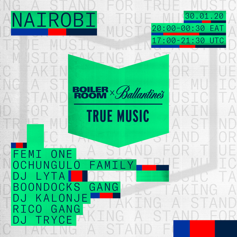 Flyer for event BOILER ROOM X BALLANTINE'S TRUE MUSIC: NAIROBI 2020.