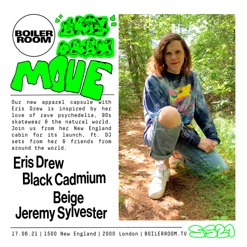Flyer for event SS21: Eris Drew  x Boiler Room 'MOVE' Launch.