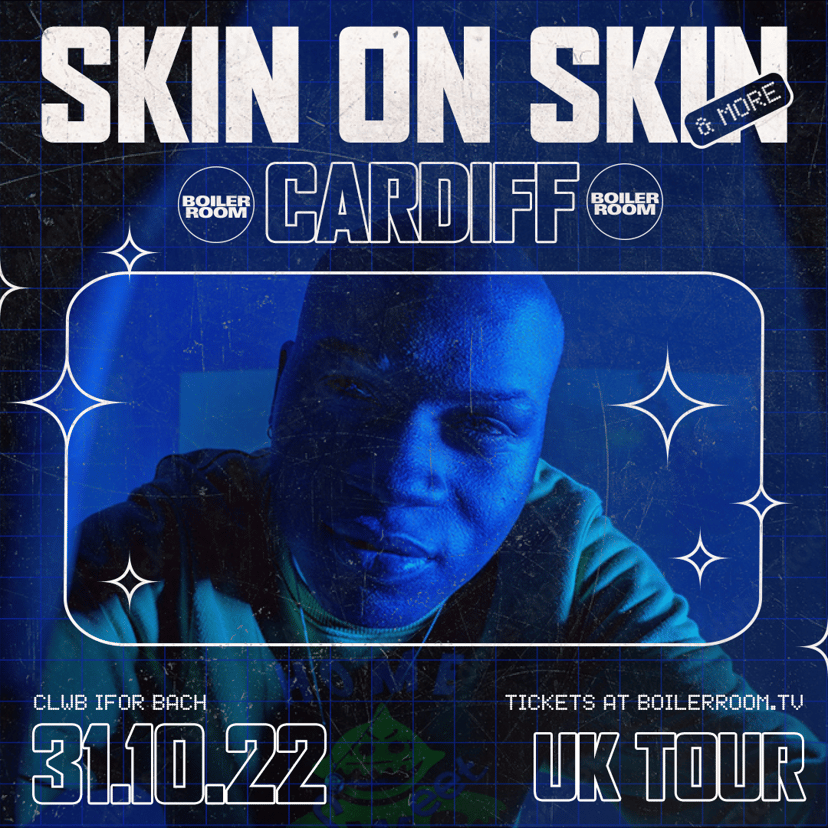 Flyer for event Skin On Skin Tour: Cardiff.