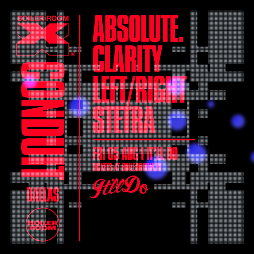 Flyer for event Boiler Room X CONDUIT: Dallas.
